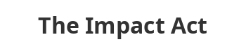 The Impact Act Podcast
